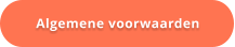 Algemene voorwaarden Algemene voorwaarden